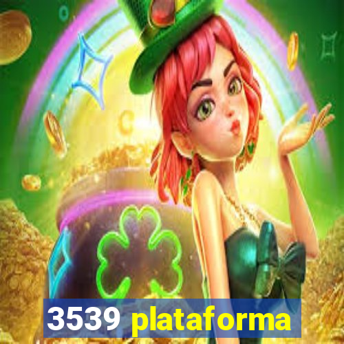 3539 plataforma